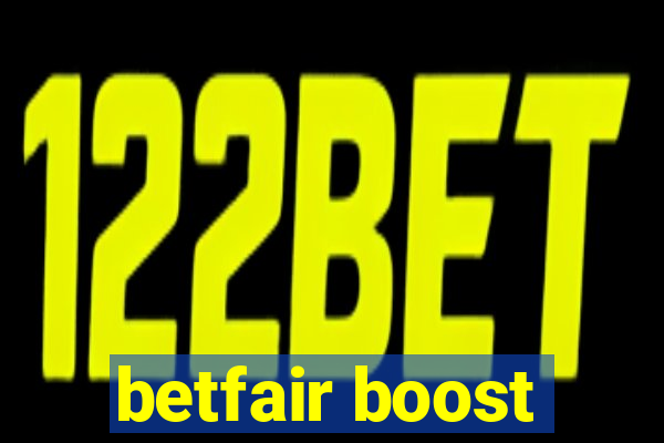 betfair boost